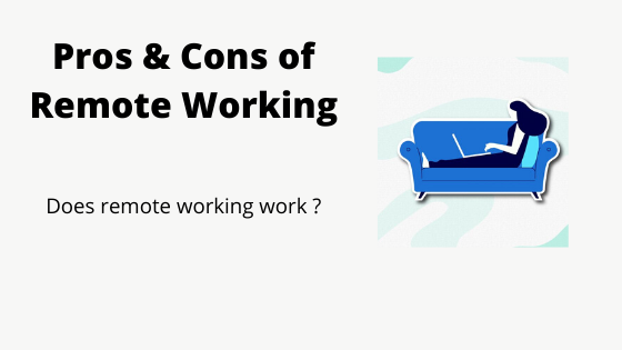 Working From Home Pros And Cons