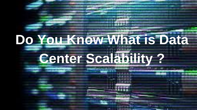 what is data center scalability
