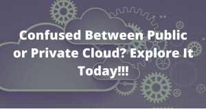difference_between_public_vs_private_cloud