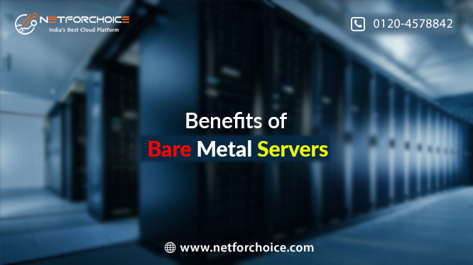 bare metal server benefits