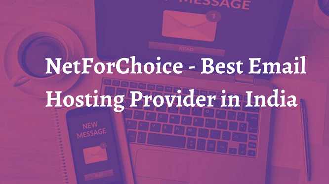 # 1 Best Email Hosting Service Provider in India – NetForChoice