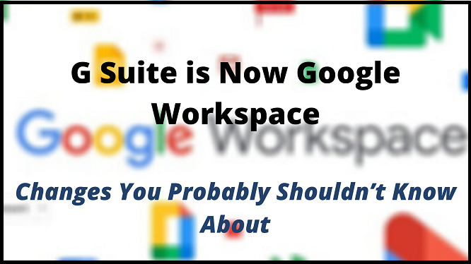 G Suite Rebrands to Workspace