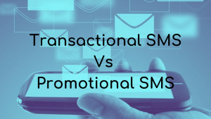 Transactional SMS VS Promotional SMS