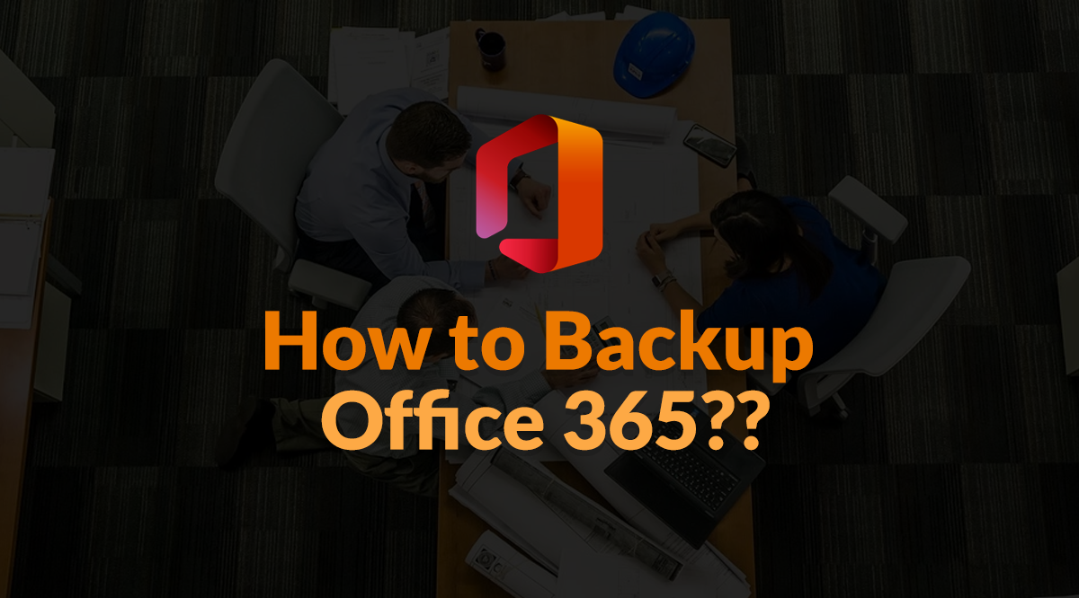 how_to_backup_office_365_email_locally