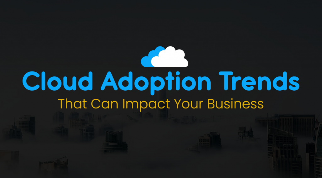 cloud computing adoption trends