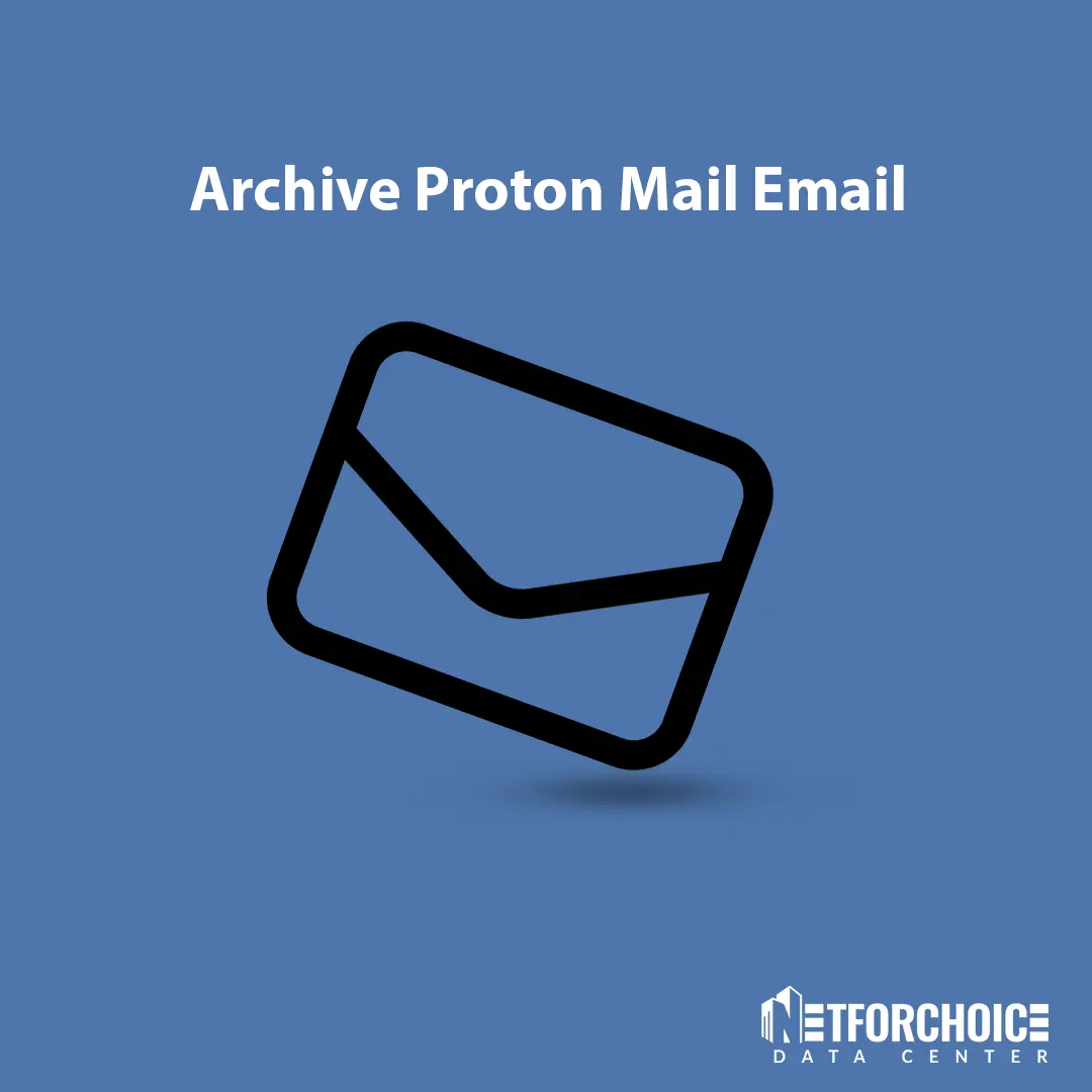 archive proton email
