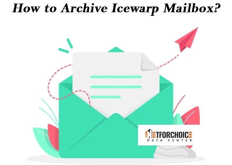 archive icewarp email