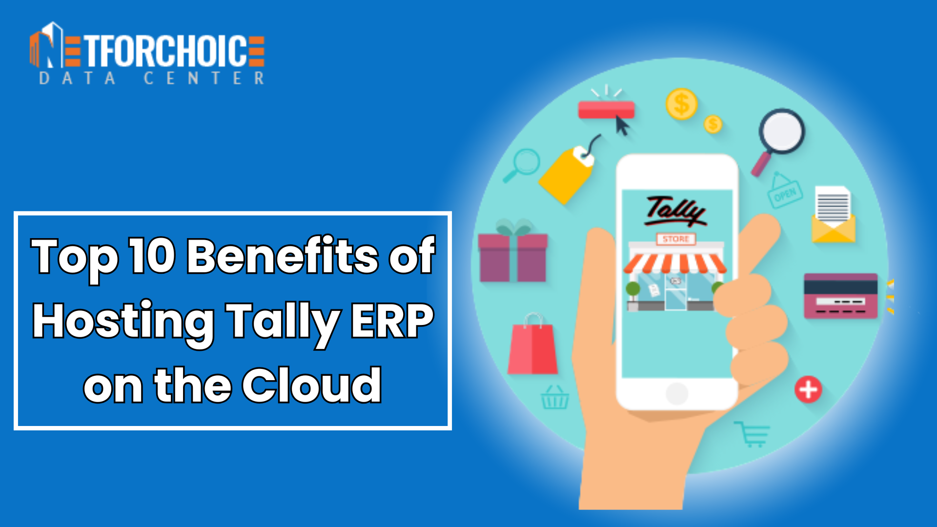 Top 10 Benefits of Hosting Tally ERP on the Cloud