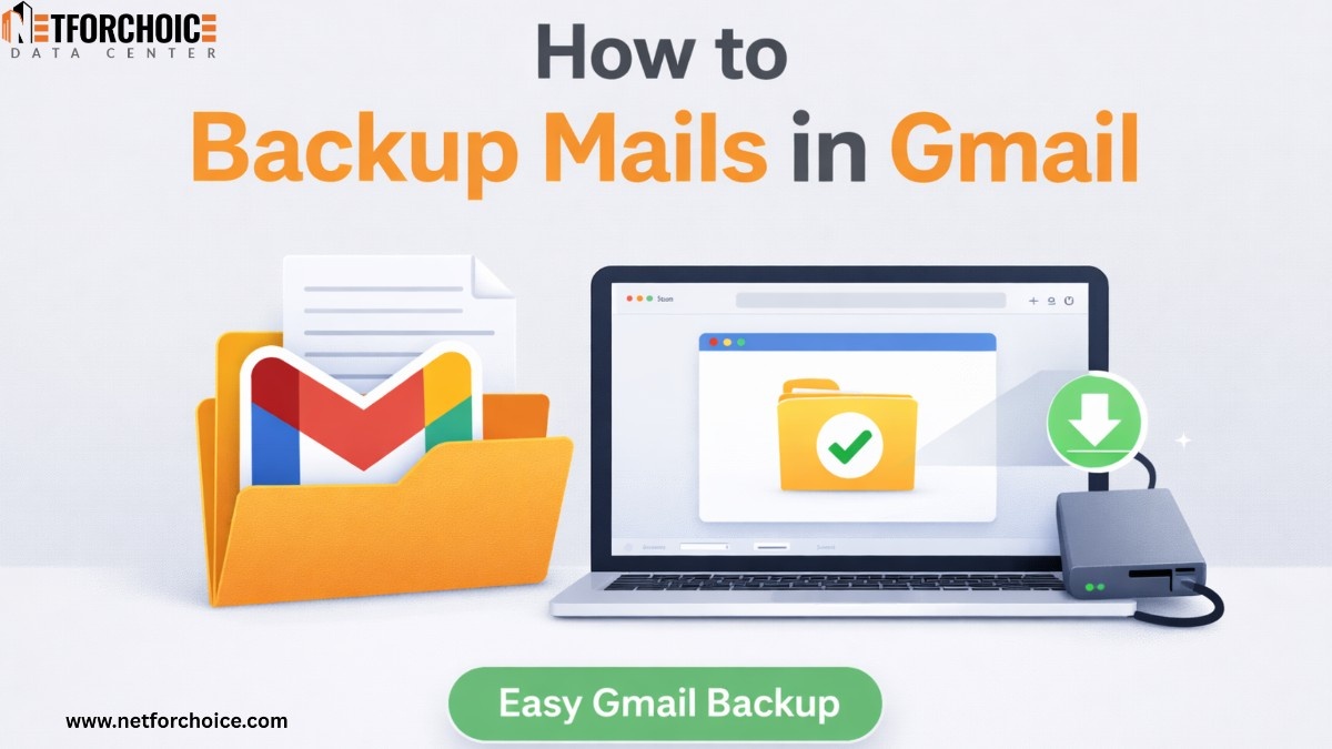 How to Backup Mails in Gmail